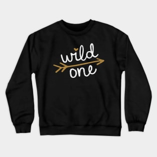 Wild One Crewneck Sweatshirt